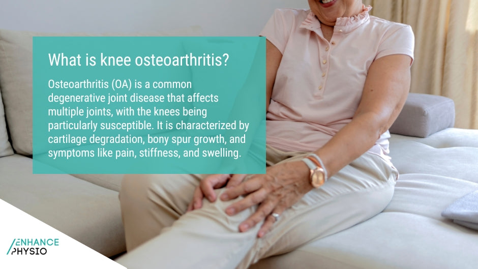 Physiotherapy For Knee Osteoarthritis