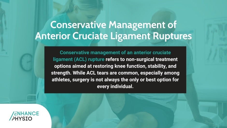 Conservative Management of Anterior Cruciate Ligament Ruptures