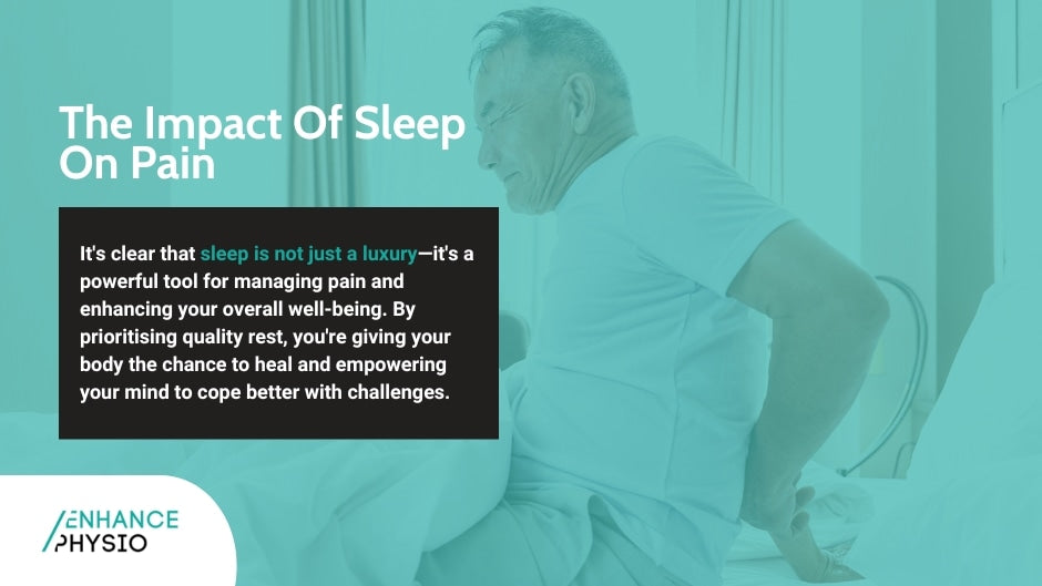 The Impact Of Sleep On Pain