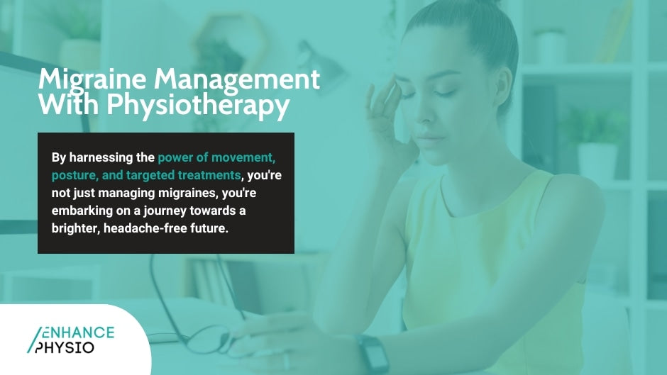 Migraine Management With Physiotherapy