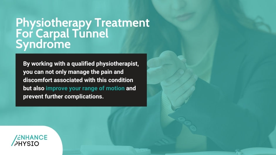 Physiotherapy Treatment For Carpal Tunnel Syndrome