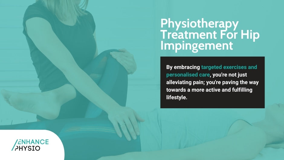 Physiotherapy Treatment For Hip Impingement